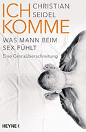 Ich komme: Was Mann beim Sex fühlt