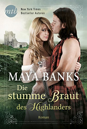 Die stumme Braut des Highlanders