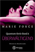 Quantum 6: Überwältigend