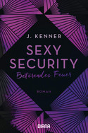 Sexy Security - Betörendes Feuer