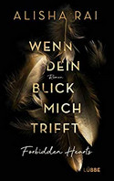 Wenn dein Blick mich trifft - FORBIDDEN HEARTS - Bd. 1